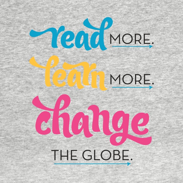 Read More. Learn More. Change the Globe by Typeset Studio